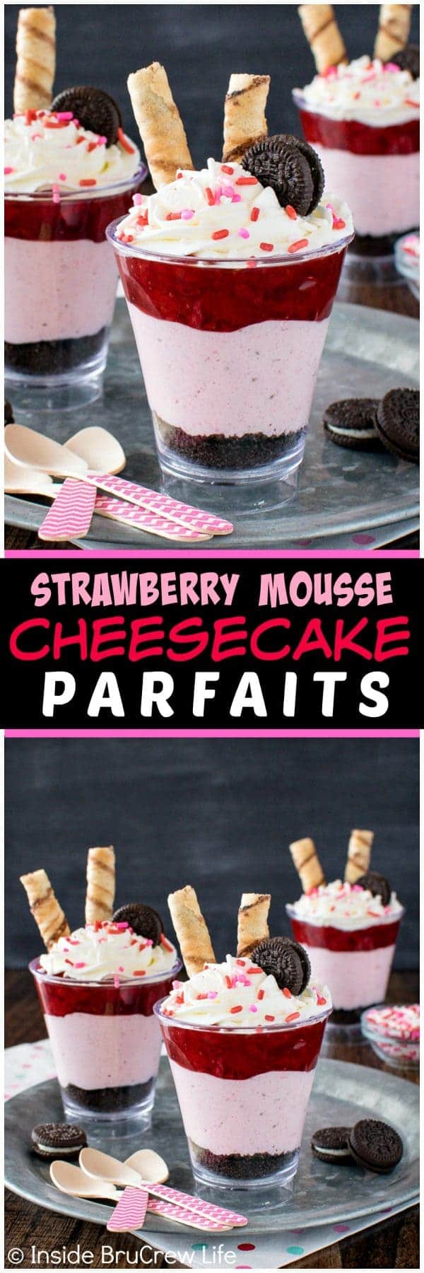 Strawberry Mousse Cheesecake Parfaits by Inside BruCrew Life | Valentine's Day is perfect for sweet treats. Check out these 7 easy Valentine's Day Desserts.  You'll get easy dessert recipes that you can make for your loved ones on Valentine's Day.  Valentine's day dessert recipes are festive and can be super easy. #ValentinesDayDesserts #ValentinesDay #desserts #dessertgifts #HWS #healthywealthyskinny