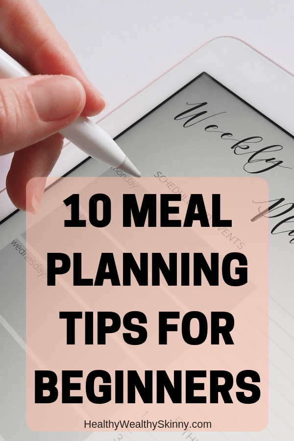 10 Meal Planning Tips for Beginners