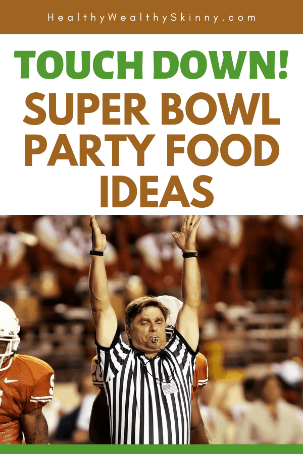 Super Bowl Party Food Ideas for your next super bowl party.  Get Super Bowl recipes for appetizers, main dishes,  chicken wings, drinks and cocktails. Find party food recipes to make your football party a crowd favorite. #superbowl #partyfood #partyrecipes #foodanddrink #superbowlparty #HWS #healthywealthyskinny