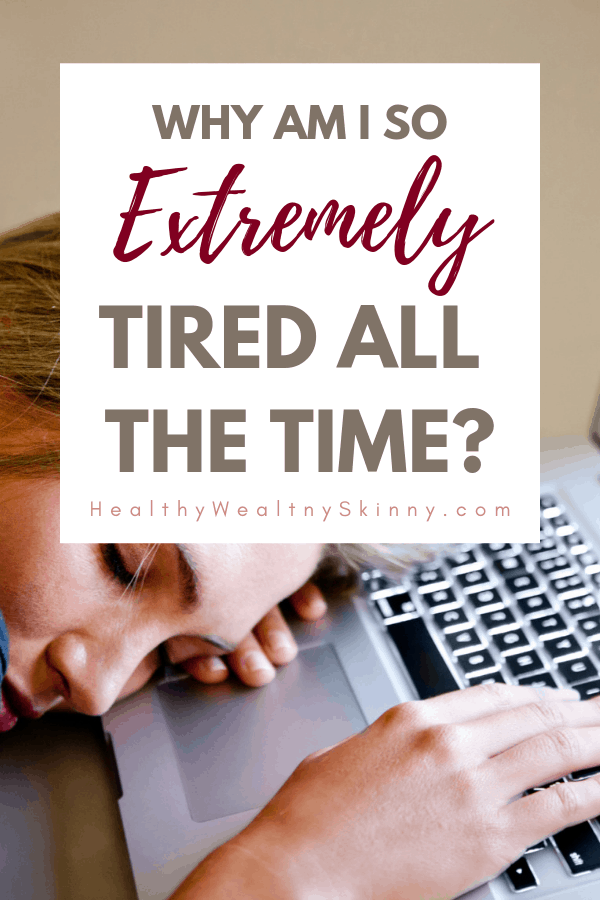 Are you tired every day no matter how much sleep you get? Do you constantly ask yourself... Why am I so tired all the time? Find out 10 possible lifestyle and medical causes of fatigue and being tired all the time.  Also get information on how you can boost your energy and stop feeling tired. #fatigue #tiredness #chronicfatigue #wellness #health #sleep #lackofsleep #HWS #healthywealthyskinny