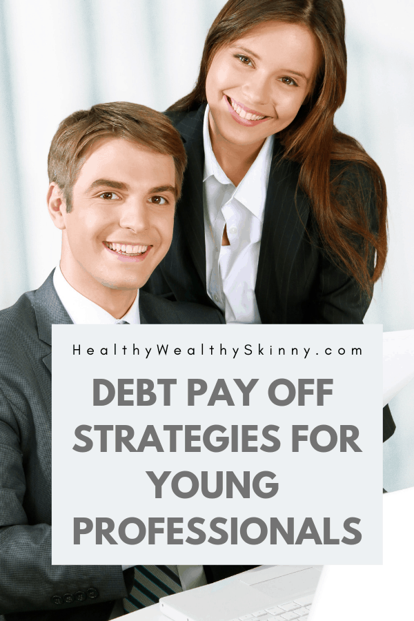 Debt Payoff | Young professionals are the pioneers of the future.  They are embarking on new discoveries, ground breaking inventions and are the face of the new workforce.  Having too much debt can limit the financial capabilities of young professionals.  Learn the best debt pay off Strategies for young professionals. #debt #debtpayoff #HWS #healthywealthyskinny