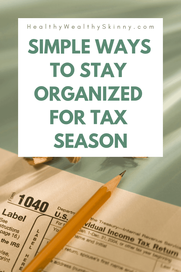 Looking for ways to stay organized for tax season? Or how to organize tax documents for your accountant?  Knowing where to store tax documents, how to use tax organization worksheets, and the best way to organize receipts electronically will help make tax season a breeze. #organization #taxdocuments #organized #HWS #healthywealthyskinny