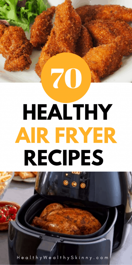 Air Fryer Recipes | Get 70 Healthy Air Fryer Recipes. These quick and easy recipes are designed to make breakfast, lunch and dinner meals healthy and fast for your family. #airfryer #recipes #foodanddrink#HWS #healthywealthyskinny