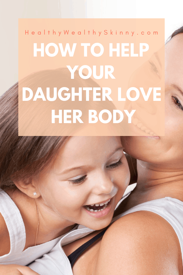 A very important concern for parents today is how to stop body image issues. You might be wondering, how do I promote a positive body image? Or even, how to stop body image issues before they start? You play a very important role in how your daughter feels about her body. The things that you say concerning your body and the body of other women play a huge role in how your daughter thinks. Learn how to promote a healthy body image and how to help your daughter love her body. #bodyimage #bodyimageissues #selflove #wellness #positivebodyimage #negativebodyimage #lowselfesteem #HWS #healthywealthyskinny