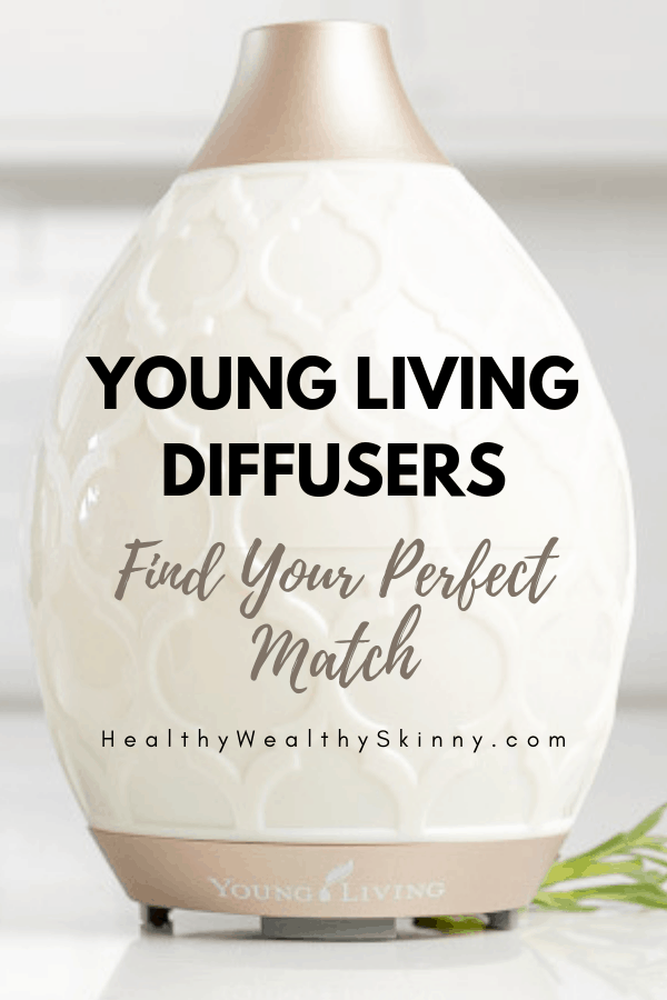 Young Living Diffuser | There is a Young Living Diffuser to meet your exact style, decor, and needs. Discover the Young Living diffuser options and find your perfect match. Also get a listing of the best smelling essential oils for diffusers. #youngliving #younglivingdiffuser #essentialoils #essentialoilsdiffuser #diffuser #HWS #healthywealthyskinny