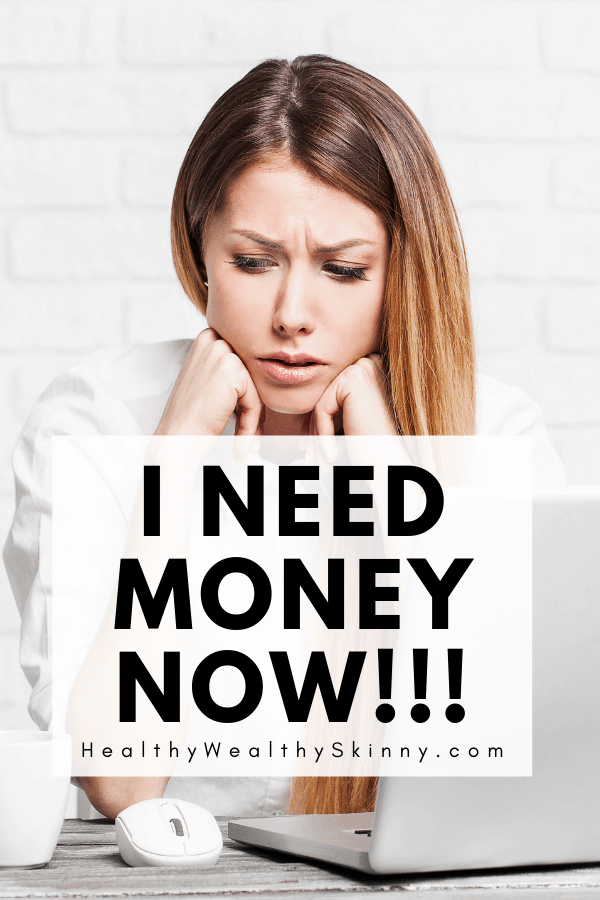 There are times when you need money now.  When you need money fast traditional ways to make money are not fast enough.  This list contains 10 ways to make money when you desperately need it fast. #Ineedmoneynow #makemoneyfast #increaseincome #emergencymoney #emergencycash #HWS #healthywealthyskinny