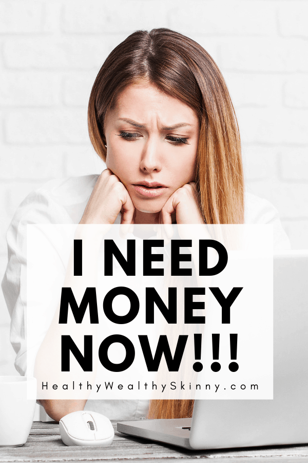 There are times when you need money now. When you need money fast traditional ways to make money are not fast enough. This list contains 10 ways to make money when you desperately need it fast. #Ineedmoneynow #makemoneyfast #increaseincome #emergencymoney #emergencycash #HWS #healthywealthyskinny