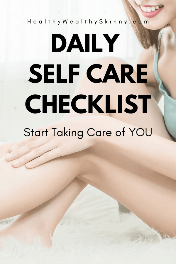 Self Care Checklist | Start taking care of you by using our free daily self care checklist. It is a self care printable that you can use to track your weekly self care routine. #selfcare #selfcarechecklist #selfcare printable #wellness #HWS #HealthyWealthySkinny