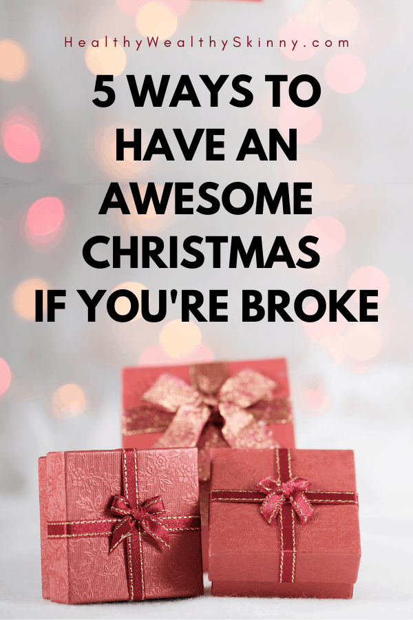 How to Survive Christmas When You're Broke | Learn how to have a frugal and magical Christmas with your family. #frugaltips #savingmoney #frugal #Christmas #HWS #healthywealthyskinny #frugalchristmas