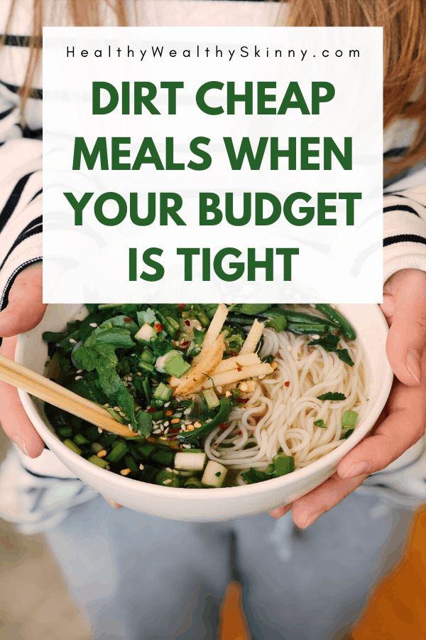 Dirt Cheap Meals | Find over 30 cheap meals you can make when your money is tight. Many of these meals fall under $5 per serving. Stretch your grocery budget by making these frugal meals for your family. #cheapmeals #dirtcheapmeals #frugalmeals #cheaprecipes