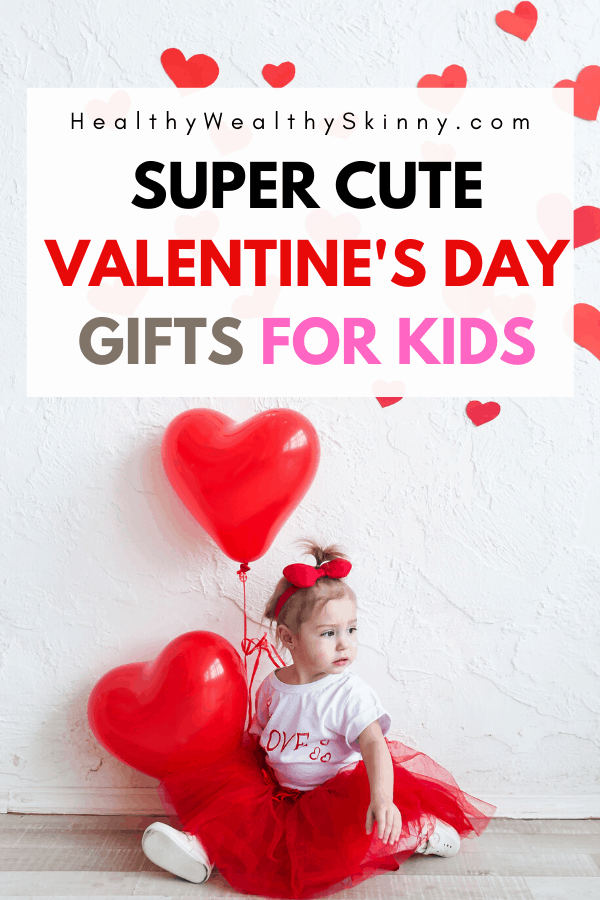 Valentine's Day Gifts for Kids | Show your love with these affordable Valentine's Day gift ideas for kids.  Find easy DIY gifts that you can make and inexpensive gifts that you can purchase. #valentinesdaygifts #kidsgifts #HWS #healthywealthyskinny