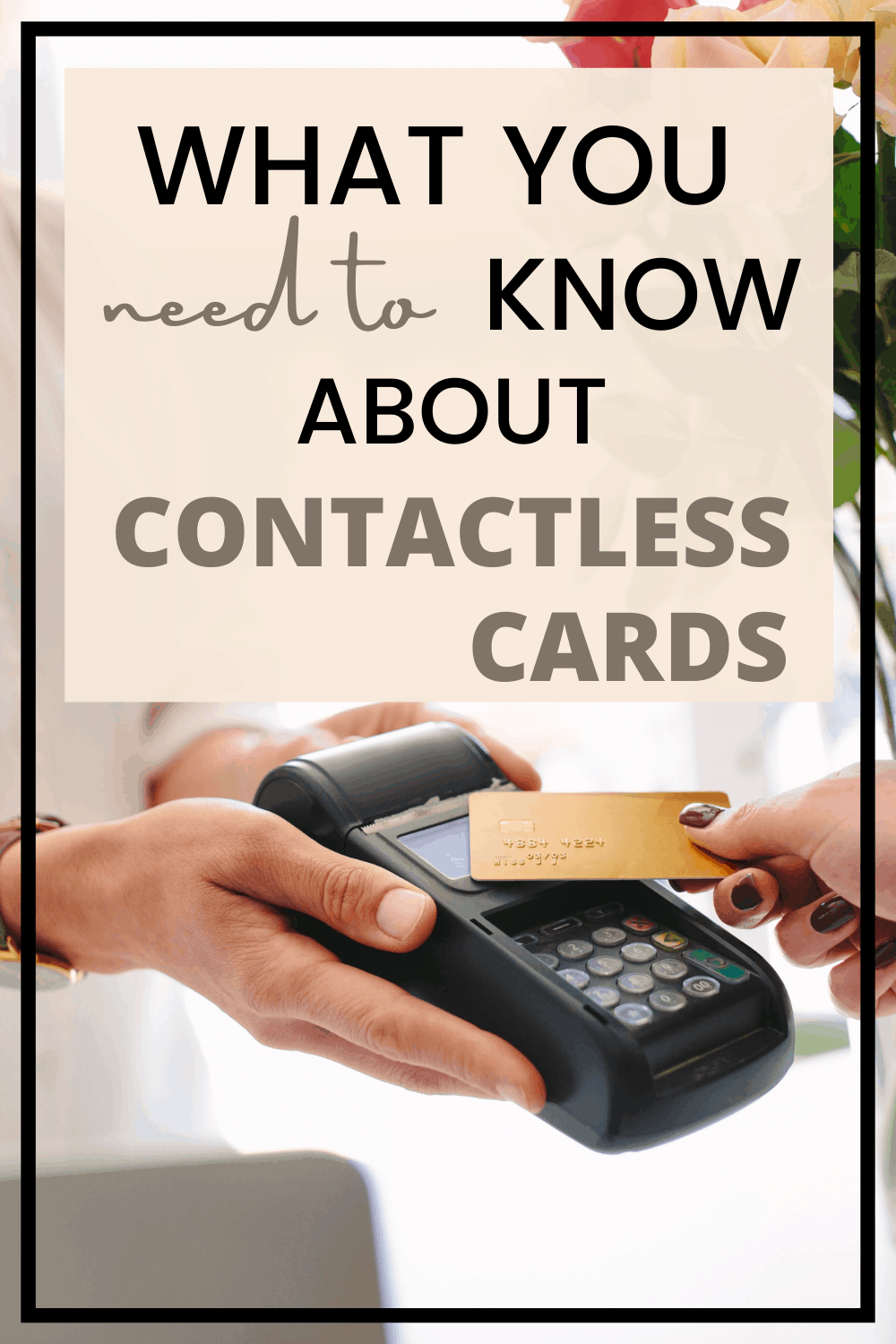What You Need to Know About Contactless Cards Healthy Wealthy Skinny